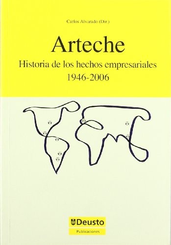 Tapa de Arteche historia de los hechos empresariales (1946-2006)