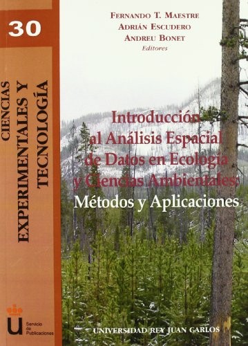 Tapa de Introducción al análisis espacial de datos en ecología y ciencias ambientales : métodos y aplicaciones