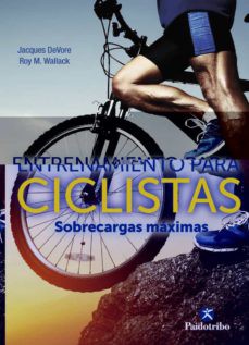 Tapa de Entrenamiento para ciclistas : sobrecargas máximas