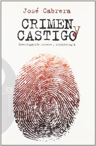 Tapa de Crimen y castigo : investigación forense y criminología