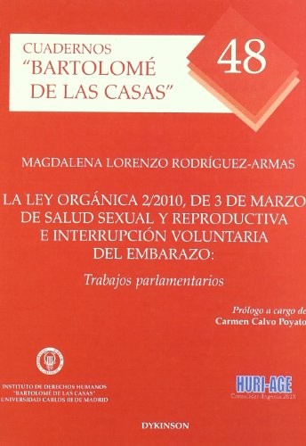 Tapa de La Ley orgánica 2/2010, de 3 de marzo, de salud sexual y reproductiva e interrupción voluntaria del embarazo : trabajos parlamentarios