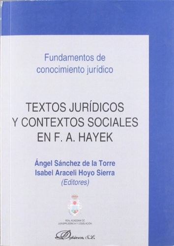 Tapa de Textos jurídicos y contextos sociales en F.A. Hayek