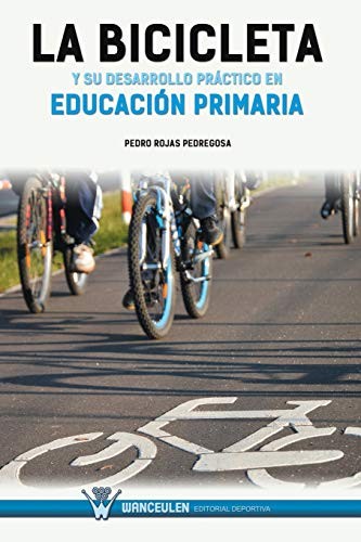 Tapa de La bicicleta y su desarrollo práctico en educación primaria