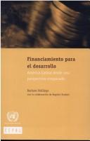 Tapa de Financiamiento para el desarrollo : América Latina desde una perspectiva comparada