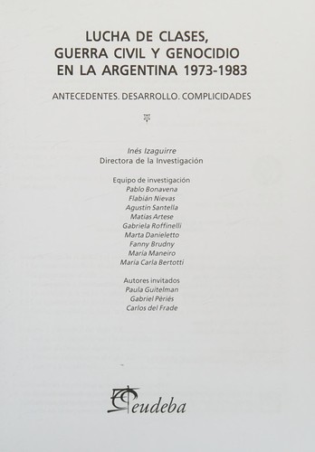 Tapa de Lucha de clases, guerra civil y genocidio en Argentina 1973-1983 : antecedentes, desarrollo, complicidades