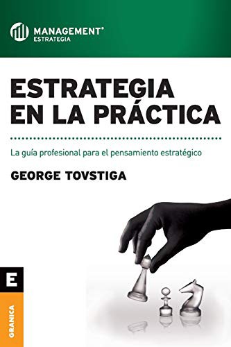 Tapa de Estrategia en la práctica la guía profesional para el pensamiento estratégico