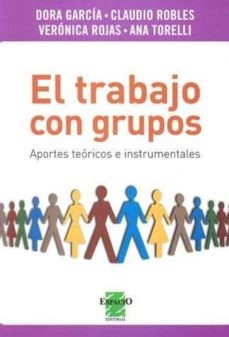 Tapa de El trabajo con grupos : aportes teóricos e instrumentales