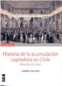 Tapa de Historia de la acumulación capitalista en Chile : apuntes de clase