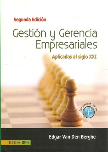 Tapa de Gestión y gerencia empresariales aplicadas al siglo XXI