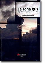 Tapa de La zona gris imposibilidad de juicios y una nueva ética