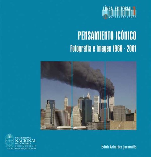 Tapa de Pensamiento icónico : fotografía e imagen 1968 - 2001