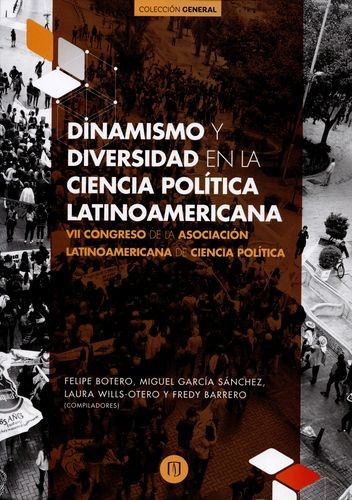 Tapa de Dinamismo y diversidad en la ciencia política latinoamericana : VII Congreso de la Asociación Latinoamericana de Ciencia Política