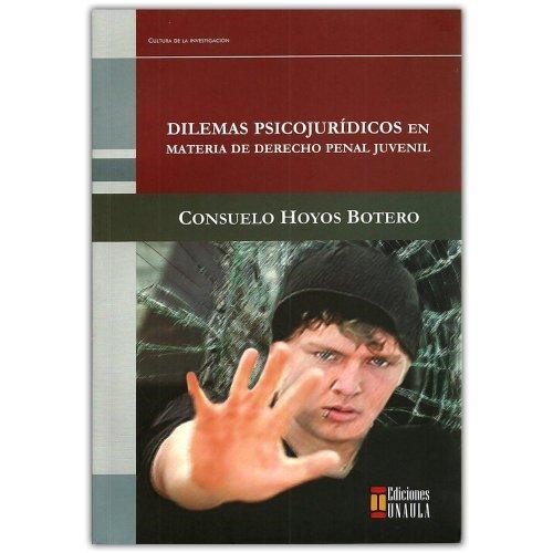 Tapa de Dilemas psicojurídicos en materia de derecho penal juvenil