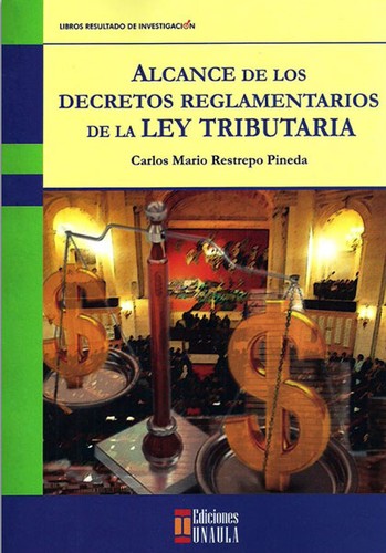 Tapa de Alcance de los decretos reglamentarios de la ley tributaria