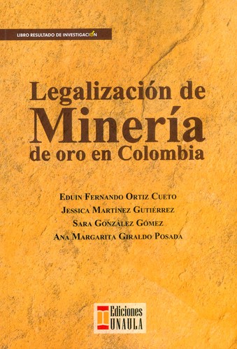 Tapa de Legalización de minería de oro en Colombia