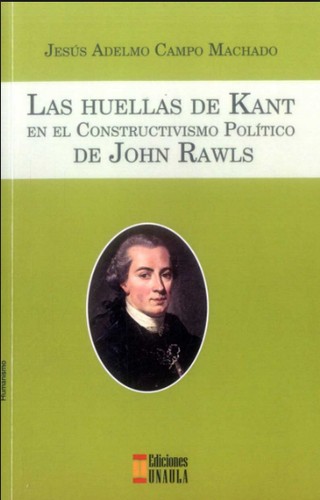 Tapa de Las huellas de Kant en el constructivismo político de John Rawls