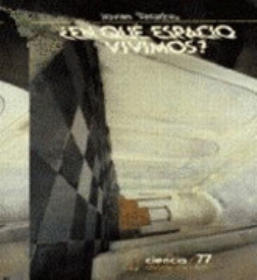 Tapa de ¿En qué espacio vivimos?