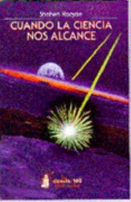 Tapa de Cuando la ciencia nos alcance.