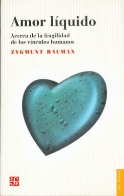 Tapa de Amor líquido : acerca de la fragilidad de los vínculos humanos