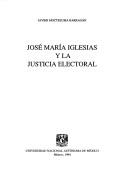 Tapa de José María Iglesias y la justicia electoral