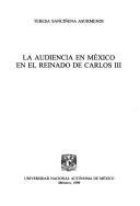 Tapa de La audiencia en México en el reinado de Carlos III