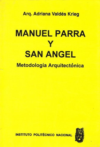 Tapa de Manuel Parra y San Ángel metodología arquitectónica