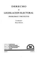 Tapa de Derecho y legislación electoral : problemas y proyectos