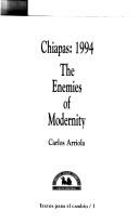 Tapa de Chiapas 1994 : the Enemies of Modernity
