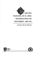 Tapa de La gestión municipal en el área metropolitana de Monterrey, 1989-1994