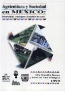 Tapa de Agricultura y sociedad en México: diversidad, enfoques, estudios de caso