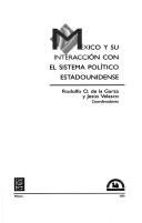Tapa de Mexico y su interaccion con el sistema politico estadounidense