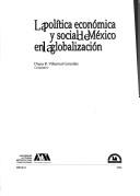 Tapa de La política económica y social de México en la globalización