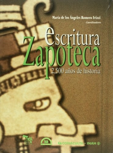 Tapa de Escritura zapoteca : 2,500 años de historia