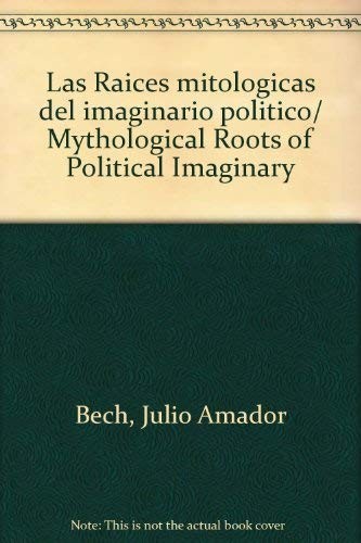 Tapa de Las raíces mitológicas del imaginario político