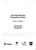 Tapa de Alfonso Reyes. Perspectivas criticas : ensayos inéditos