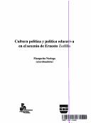 Tapa de Cultura politica y política educativa en el sexenio de Ernesto Zedillo