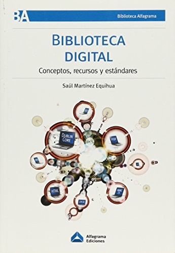 Tapa de Biblioteca digital : conceptos, recursos y estándares