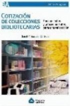 Tapa de Cotización de colecciones bibliotecarias : fundamentos y procedimientos para una valoración