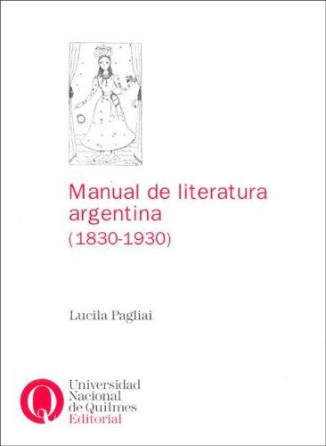 Tapa de Manual de literatura argentina (1830-1930)