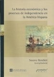 Tapa de La historia económica y los procesos de independencia en la América hispana