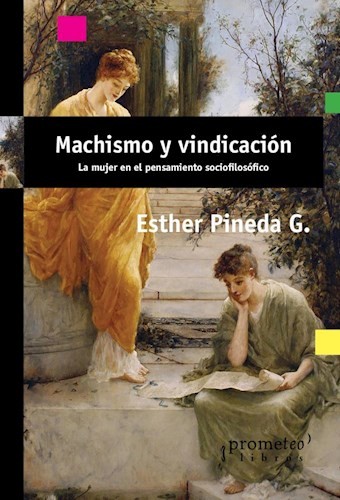 Tapa de Machismo y vindicación: la mujer en el pensamiento sociofilosófico