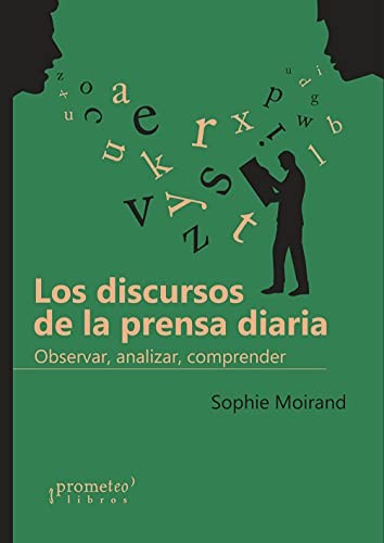 Tapa de Los discursos de la prensa diaria : observar, analizar, comprender