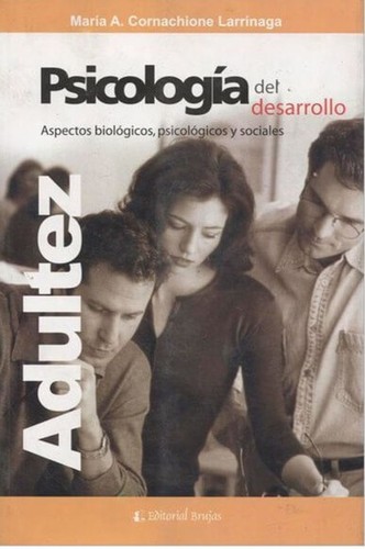 Tapa de Adultez : aspectos biológicos, psicológicos y sociales