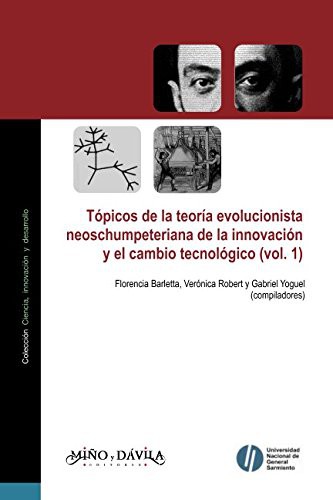 Tapa de Tópicos de la teoría evolucionista neoschumpeteriana de la innovación y el cambio tecnológico.
