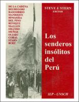 Tapa de Los senderos insólitos del Perú : guerra y sociedad, 1980-1995