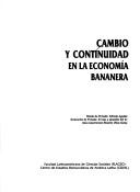 Tapa de Cambio y continuidad en la economía bananera